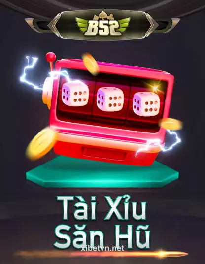 B52 Tài Xỉu Sân Hậu